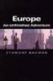 EUROPE: AN UNFINISHED ADVENTURE di BAUMAN, ZYGMUNT 