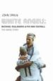 WHITE ANGELS: BECKHAM, REAL MADRID & THE NEW FOOTBALL de CARLIN, JOHN 