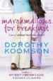 MARSHMALLOWS FOR BREAKFAST de KOOMSON, DOROTHY 