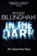 IN THE DARK de BILLINGHAM, MARK 