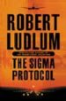 THE SIGMA PROTOCOL di LUDLUM, ROBERT 