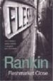 FLESHMARKET CLOSE de RANKIN, IAN 