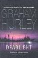 DEADLIGHT de HURLEY, GRAHAM 