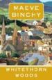 WHITETHORN WOODS de BINCHY, MAEVE 
