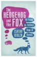 THE HEDGEHOG AND THE FOX di BERLIN, ISAIAH 