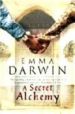 A SECRET ALCHEMY di DARWIN, EMMA 