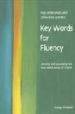 KEY WORDS FOR FLUENCY: LEARNING AND PRACTISING THE MOST USEFUL WO RDS OF ENGLISH (PRE-INTERMEDIATE): COLLOCATION PRACTICE di WOOLARD, GEORGE 
