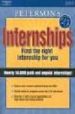 INTERNSHIPS 2005: FIND THE RIGHT INTERNSHIP FOR YOU di VV.AA. 