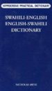 SWAHILI/ENGLISH-ENGLISH/SWAHILI PRACTICAL DICTIONARY: SPOKEN IN E ASTERN AND SOUTHERN AFRICA de AWDE, NICHOLAS 
