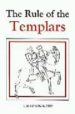 THE RULE OF THE TEMPLARS di UPTON-WARD, J.M. 