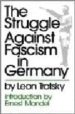 THE STRUGGLE AGAINST THE FASCISM IN GERMANY de TROTSKY, LEON 