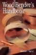 WOOD BENDER S HANDBOOK di TAYLOR, ZACHARY 