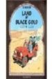 THE ADVENTURES OF TINTIN : LAND OF BLACK GOLD di HERGE 