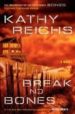 BREAK NO BONES de REICHS, KATHY 
