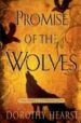 PROMISE OF THE WOLVES de HEARST, DOROTHY 