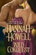 WILD CONQUEST di HOWELL, HANNAH 