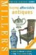 MILLER'S BUYING AFFORDABLE ANTIQUES: PRICE GUIDE di VV.AA. 