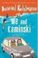 KAMINSKI AND ME di KEHLMANN, DANIEL 