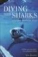 DIVING WITH SHARKS AND OTHER ADVENTURE DIVES di JACKSON, JACK 