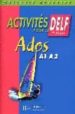DELF ADOS A1, A2. LIVRE D ELEVE di VV.AA. 
