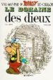LE DOMAINE DES DIEUX (UNE AVENTURE D ASTERIX N 17) de GOSCINNY, RENE  UDERZO, ALBERT 