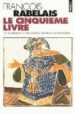 LE CINQUIEME LIVRE di RABELAIS, FRANOIS 