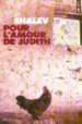 POUR L AMOUR DE JUDITH de SHALEV, MEIR 