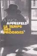 LES TEMPS DES PRODIGES di APPELFELD, AHARON 