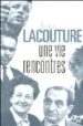 UNE VIE DE RENCONTRES de LACOUTURE, JEAN 