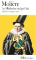 LE MEDECIN MALGRE LUI de MOLIERE 