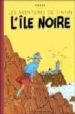 LES AVENTURES DE TINTIN: L ILE NOIRE di HERGE 