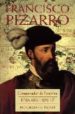 FRANCISCO PIZARRO: CONQUISTADOR DE L EXTREME di LAVALLE, BERNARD 