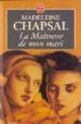 LA MAITRESSE DE MON MARI de CHAPSAL, MADELEINE 