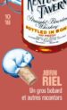 UN GROS BOBARD ET AUTRES RACONTARS di RIEL, JORN 