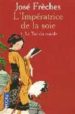 L IMPERATRICE DE LA SOIE I: LE TOIT DU MONDE de FRECHES, JOSE 