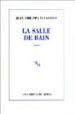 LA SALLE DE BAIN di TOUSSAINT, JEAN-PHILIPPE 