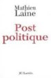 POST POLITIQUE di LAINE, MATHIEU 