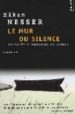 LE MUR DU SILENCE di NESSER, HAKAN 
