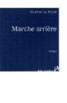 MARCHE ARRIERE di SAUBADE, VALERIE 