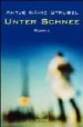 UNTER SCHNEE: EPISODENROMAN di STRUBEL, ANTJE RAVIC 