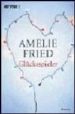 GLCKSSPIELER de FRIED, AMELIE 