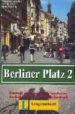 BERLINER PLATZ 2. CASSETTE DEL LIBRO DEL ALUMNO (CASSETTE) di VV.AA. 