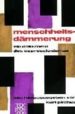 MENSCHHEITS-DAMMERUNG di PINTHUS, KURT 
