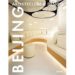 BEIJING: ARCHITECTURE AND DESIGHN di VV.AA. 
