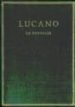 LA FARSALIA: LIBROS IV-VII (T. 2) di LUCANO, MARCO ANNEO 