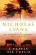 A TRAVES DEL FUEGO de EVANS, NICHOLAS 