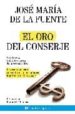 EL ORO DEL CONSERJE de FUENTE, JOSE MARIA DE LA 