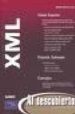 XML AL DESCUBIERTO (INCLUYE CD) di VV.AA. 