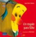 UN REGALO PARA KIKO de VILLAR LIEBANA, LUISA 