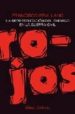 ROJOS: LA REPRESENTACION DEL ENEMIGO EN LA GUERRA CIVIL de SEVILLANO CALERO, FRANCISCO 